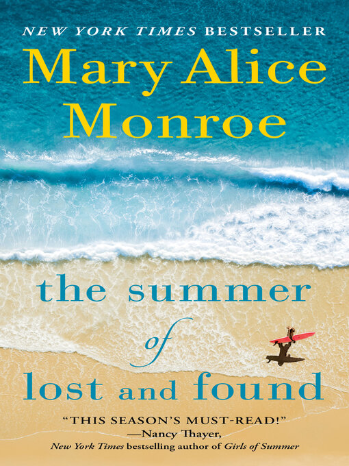 Title details for The Summer of Lost and Found by Mary Alice Monroe - Available